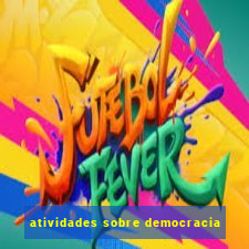 atividades sobre democracia